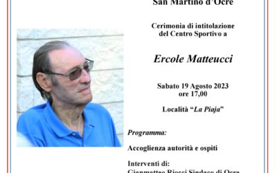 Cerimonia di intitolazione del Centro Sportivo a “Ercole Matteucci”